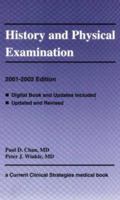 History and Physical Examination (Current Clinical Strategies) 0962603082 Book Cover