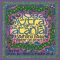 Yoga Sutras of Patanjali Coloring Book: II. Sadhana Pada: Chapter on Practice 1737326418 Book Cover