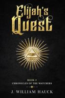 Elijah's Quest 1733543546 Book Cover