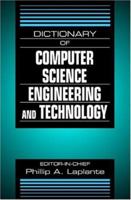 Dictionary of Computer Science, Engineering and Technology 0849326915 Book Cover