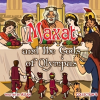 Maxat and the Gods of Olympus: Collection 4 1446644871 Book Cover