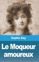 Le Moqueur amoureux 2019261146 Book Cover