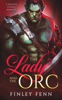 The Lady and the Orc 1777858003 Book Cover