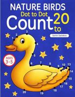 Nature Birds: Dot To Dot Count to 20 1718712510 Book Cover