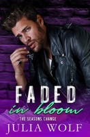 Faded in Bloom B0B3S2732L Book Cover