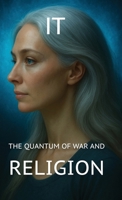 The Quantum of War and Religion B0GRWXVFR2 Book Cover