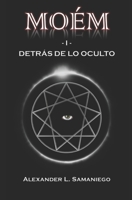 Mo�m -I- Detr�s de Lo Oculto 1718192371 Book Cover