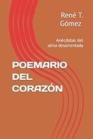 Poemario del Corazón: Anécdotas del alma desorientada B0CT8G2CZN Book Cover