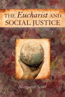 The Eucharist and Social Justice 0809145669 Book Cover