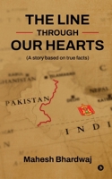 The Line Through Our Hearts: A story based on true facts B0FHBRPB6C Book Cover