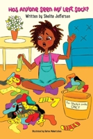 Has anyone seen my left sock? 1733469109 Book Cover