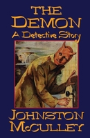 The Demon: A Detective Story 1434416658 Book Cover