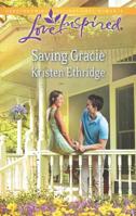 Saving Gracie 0373877986 Book Cover
