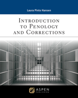 Introduction to Penology and Corrections 1543846351 Book Cover