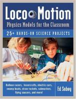 Loco-Motion: Physics Models for the Classroom 1569761930 Book Cover