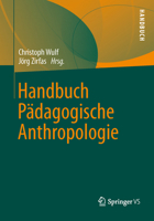 Handbuch Pädagogische Anthropologie 3531181661 Book Cover
