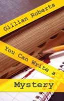 You Can Write a Mystery (You Can Write) 0898798639 Book Cover