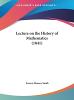 Lecture On The History Of Mathematics 1166274527 Book Cover