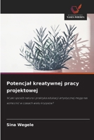 Potencjal kreatywnej pracy projektowej 6202367261 Book Cover