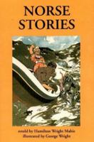 Norse Mythology: Great Stories from the Eddas 0486420825 Book Cover