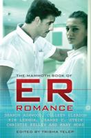 The Mammoth Book of ER Romance 0762448113 Book Cover