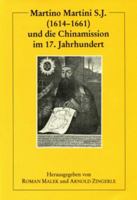 Martino Martini S.J. (1614-1661) Und Die Chinamission Im 17. Jahrhundert 3805004443 Book Cover