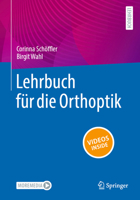 Lehrbuch für die Orthoptik (German Edition) 3662713535 Book Cover