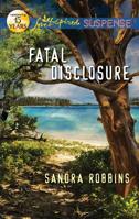 Fatal Disclosure 0373444915 Book Cover