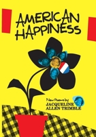 American Happiness: New Poems 1588385825 Book Cover