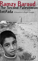 The Second Palestinian Intifada: A Chronicle of a People's Struggle 0745325475 Book Cover