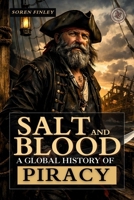 Salt and Blood: A Global History of Piracy 839787058X Book Cover