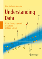 Understanding Data: A 21st Century Approach to Statistics and Data Science 3032185998 Book Cover
