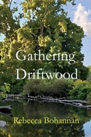 Gathering Driftwood B0H1THYBRQ Book Cover