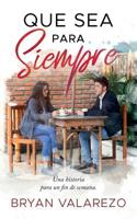 Que sea para siempre 1071417258 Book Cover