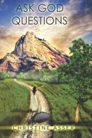 Ask God Questions 1731317085 Book Cover
