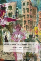 Persephone Heads for the Gate 1878851268 Book Cover