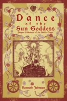Dance of the Sun Goddess: Pagan Folkways of the Amber Coast 1959883240 Book Cover