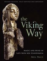 The Viking Way: Religion and War in the Later Iron Age of Scandinavia 1842172603 Book Cover