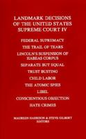 Landmark Decisions of the United States Supreme Court IV (Landmark Decisions of the United States Supreme Court) 096280147X Book Cover