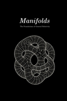 Manifolds: The Foundations of General Relativity B0GX7NKNDD Book Cover