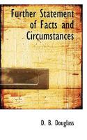 Further Statement of Facts and Circumstances 0530735156 Book Cover
