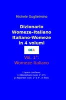 Dizionario Womeze-Italiano Italiano-Womeze in 4 Volumi - Vol. 1° Womeze-Italiano 1471715035 Book Cover