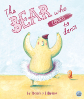 The Bear Who Loved to Dance 1917082754 Book Cover