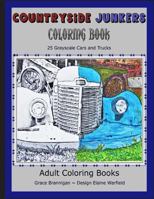 Countryside Junkers Coloring Book: 25 Grayscale Cars and Trucks 1523365390 Book Cover