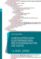 Checklisten zum elektronischen Rechtsverkehr für die Justiz: Bearbeitungshinweise und Übersichten für juristische Entscheider - 6. Aufl. (German Edition) 3758307562 Book Cover