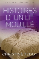 Histoires d’un lit mouillé: Un livre positif sur l'énurésie nocturne (French Edition) B0FLVTM6HB Book Cover