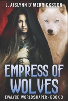 Empress of Wolves 4824114217 Book Cover