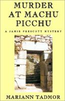 Murder at Machu Picchu 1401057578 Book Cover