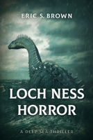Loch Ness Horror 192255149X Book Cover