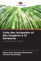 Liste des lycopodes et des fougères à El Garbanzo 6206891747 Book Cover